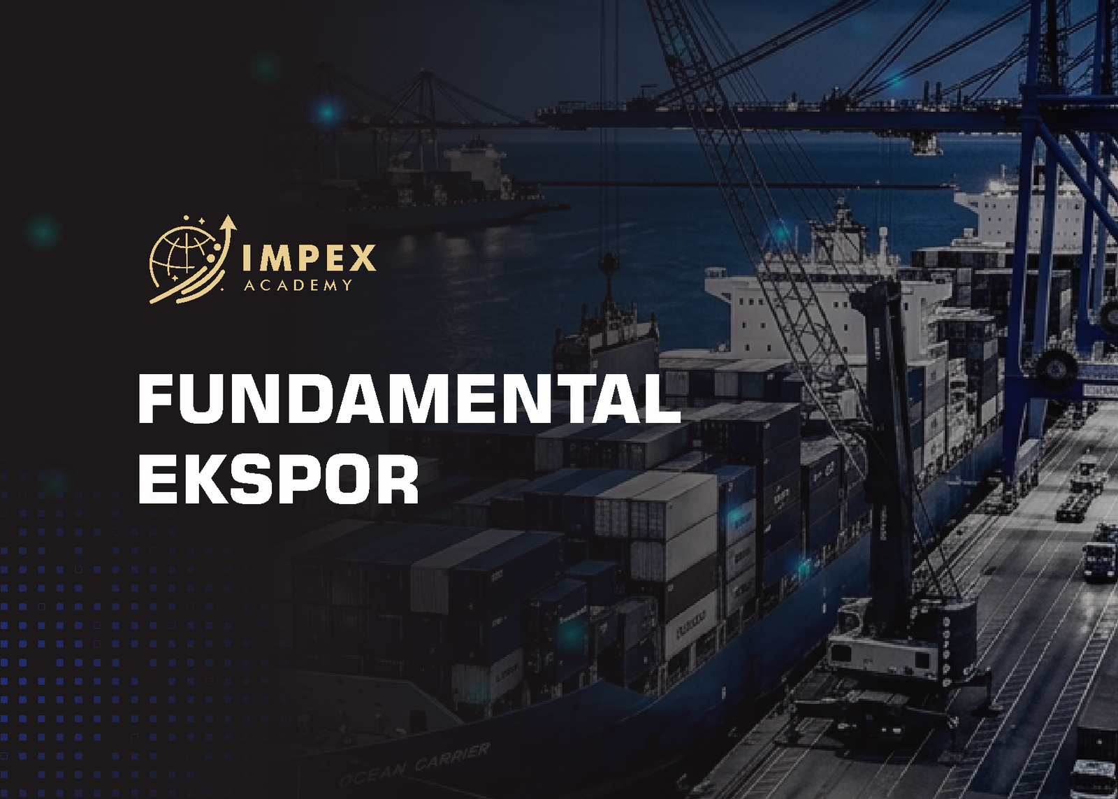 MODULE 1 — FUNDAMENTAL EKSPOR